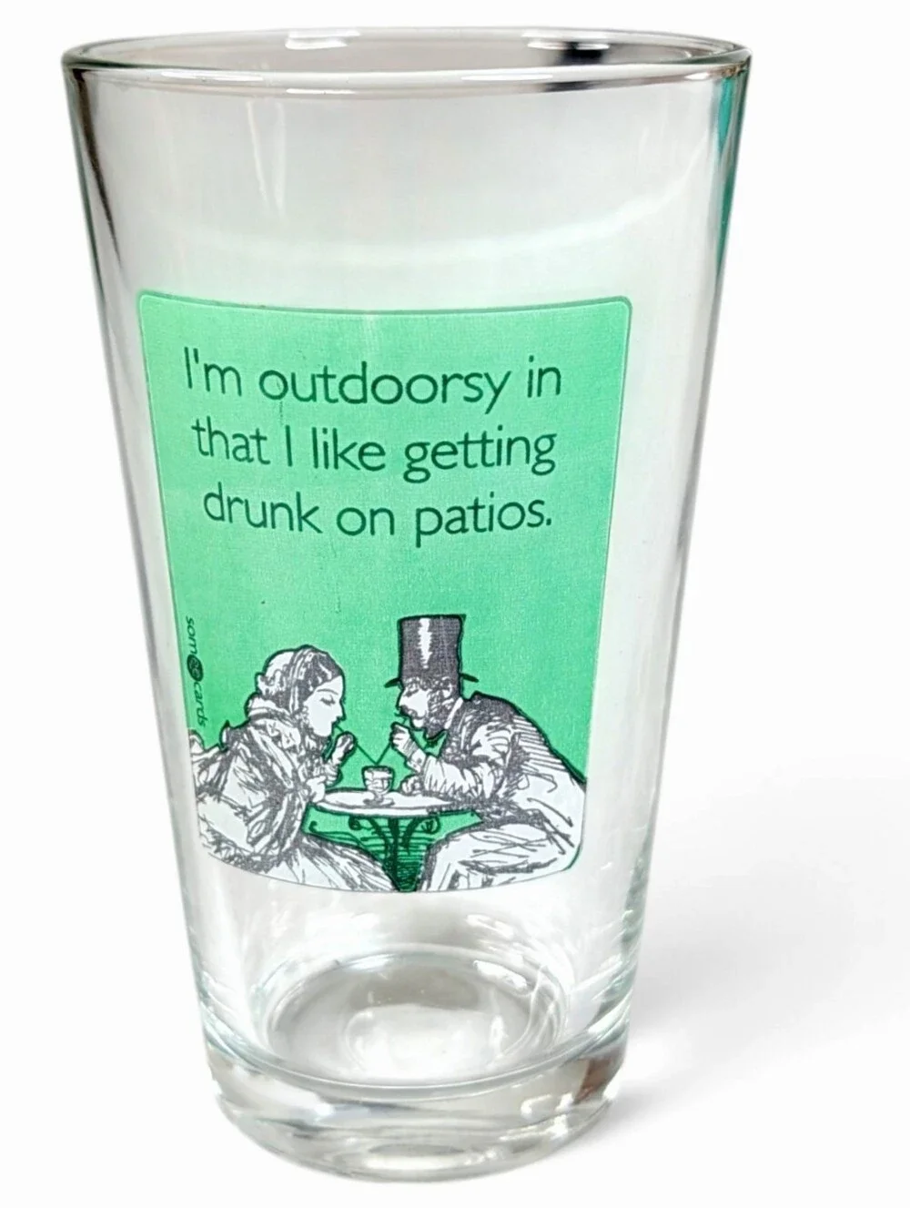 SomeeCards Pint Glass I’m Outdoorsy in that I like drinking on patios 16 oz USA
